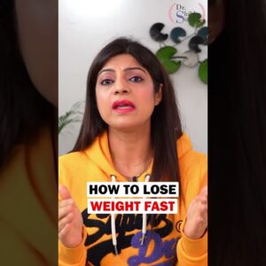 How to lose weight Fast MOTIVATION I Diet Plan for fast weightloss II Dr Shikha singh shorts #shorts